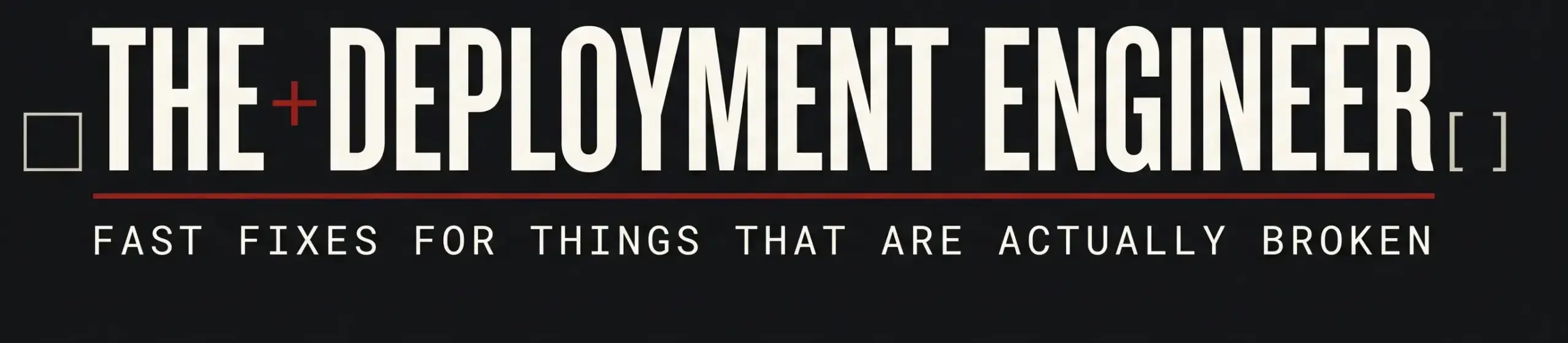 The Deployment Engineer